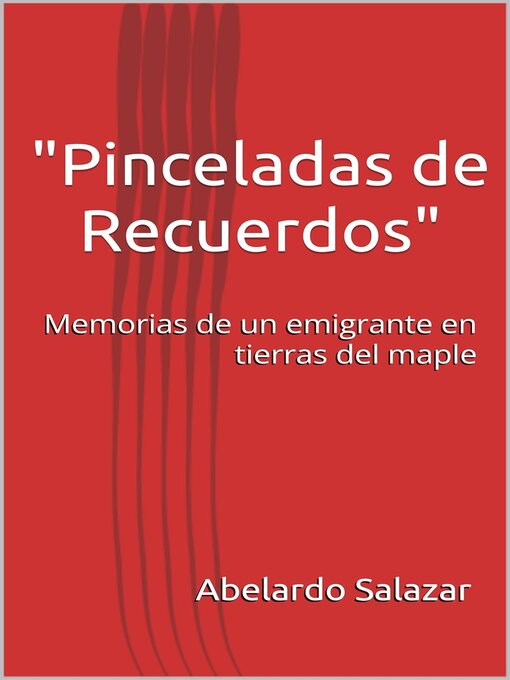Title details for PINCELADAS DE RECUERDOS by Abelardo Salazar - Available